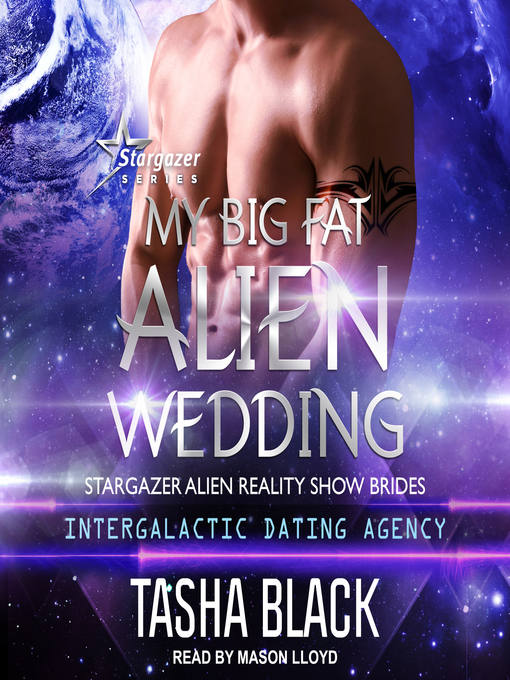 Title details for My Big Fat Alien Wedding by Tasha Black - Available